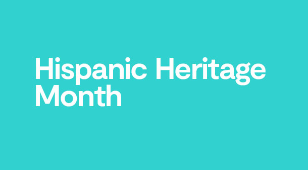 Hispanic Heritage Month (September 15 - October 15)